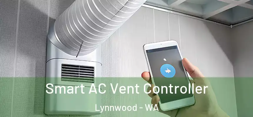 Smart AC Vent Controller Lynnwood - WA